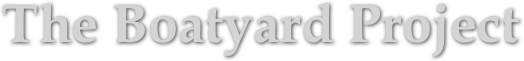 The Boatyard Project